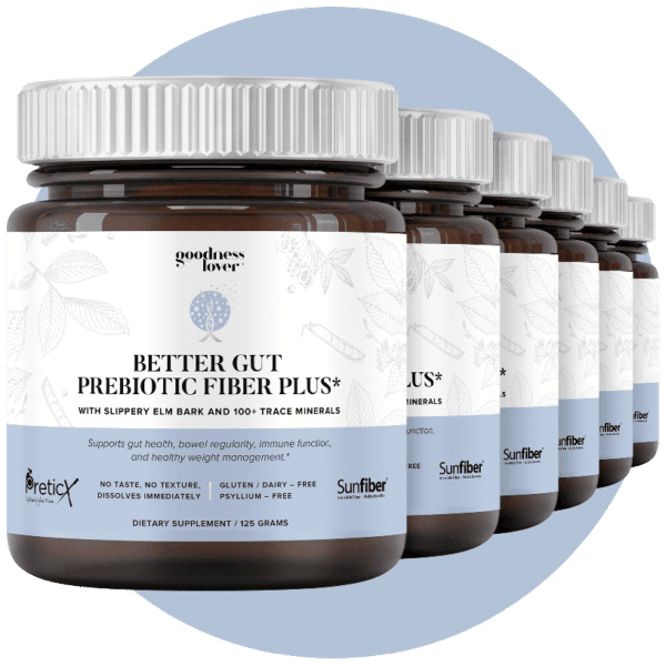 Better Gut Prebiotic Fiber Plus [6 Bottles]