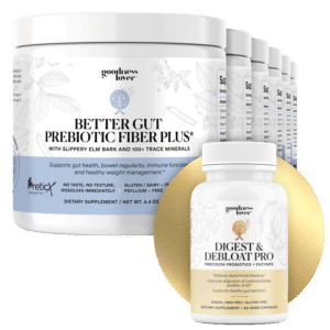 Better Gut Prebiotic Fiber Plus [6 Bottles] + FREE Digest & Debloat Pro [1 Bottle]